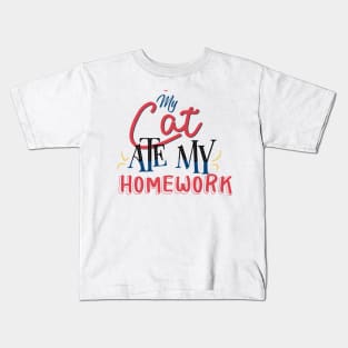 My Cat Ate My Homework Funny Kids T-Shirt